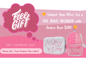 FREE GIFT for $200 or more Purchase only :